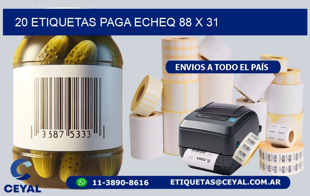 20 ETIQUETAS PAGA ECHEQ 88 x 31