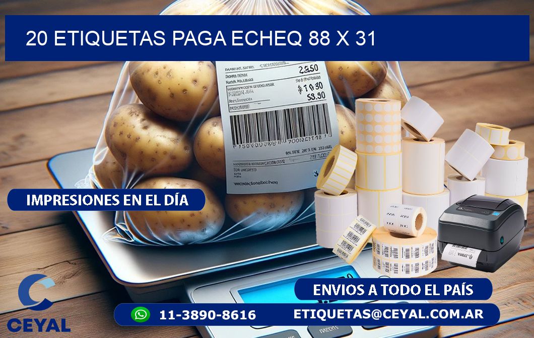 20 ETIQUETAS PAGA ECHEQ 88 x 31