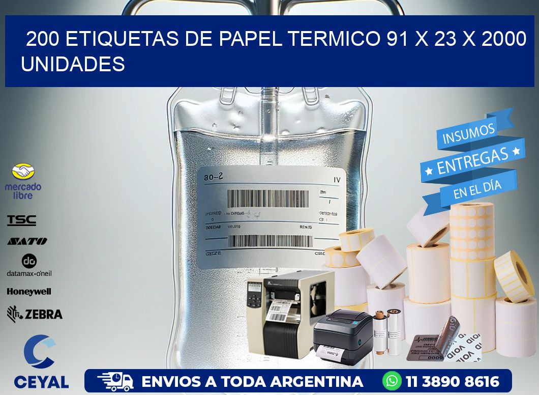 200 ETIQUETAS DE PAPEL TERMICO 91 x 23 X 2000 UNIDADES