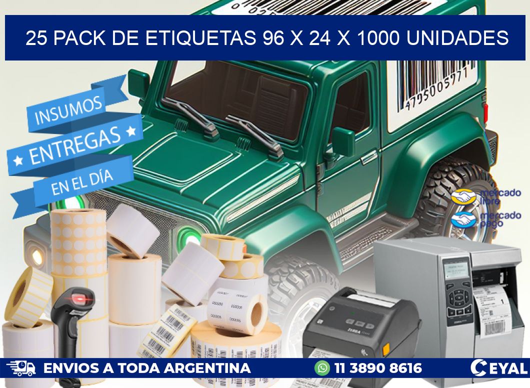 25 PACK DE ETIQUETAS 96 x 24 X 1000 UNIDADES