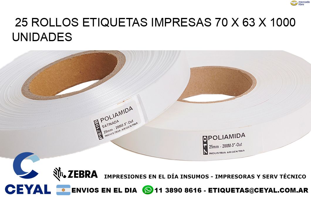 25 ROLLOS ETIQUETAS IMPRESAS 70 x 63 X 1000 UNIDADES