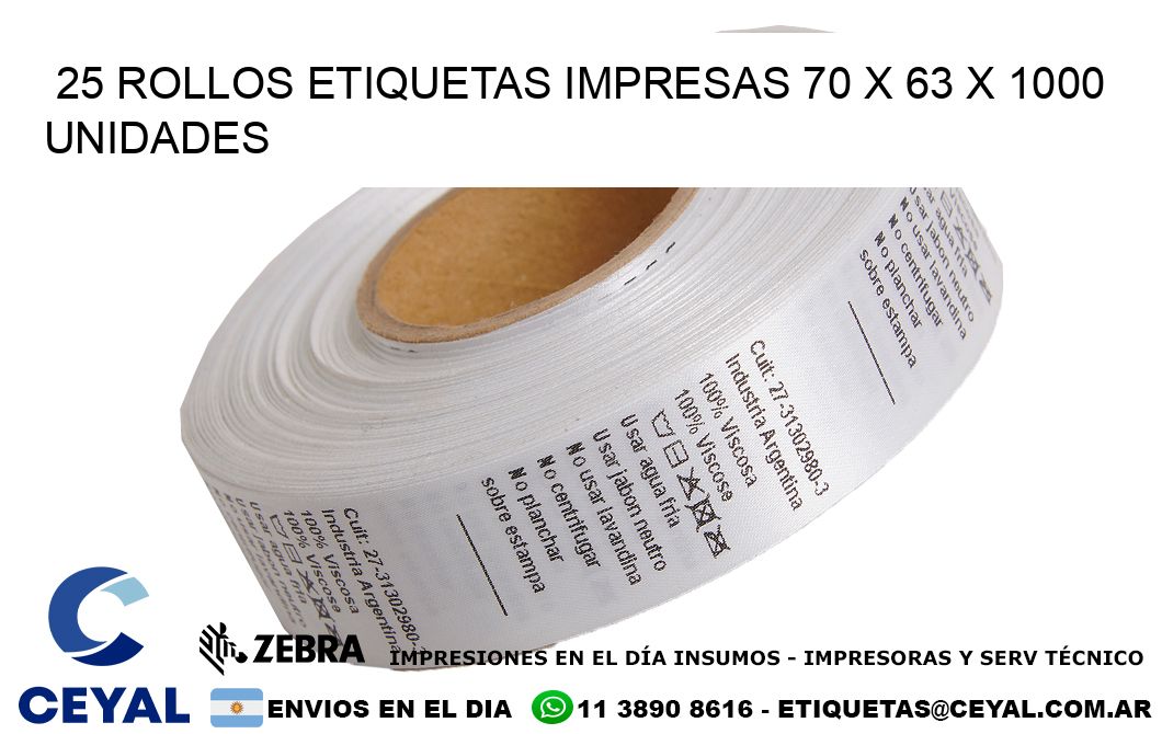 25 ROLLOS ETIQUETAS IMPRESAS 70 x 63 X 1000 UNIDADES