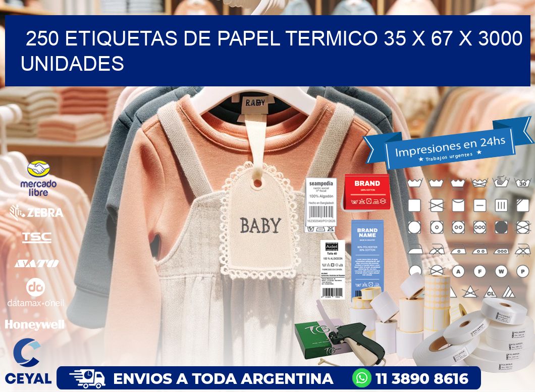 250 ETIQUETAS DE PAPEL TERMICO 35 x 67 X 3000 UNIDADES