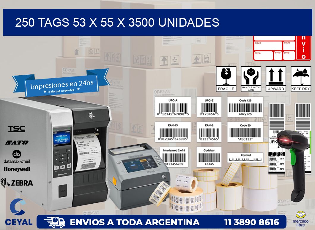 250 TAGS 53 x 55 X 3500 UNIDADES