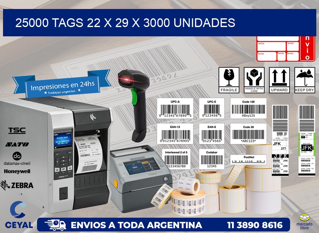 25000 TAGS 22 x 29 X 3000 UNIDADES