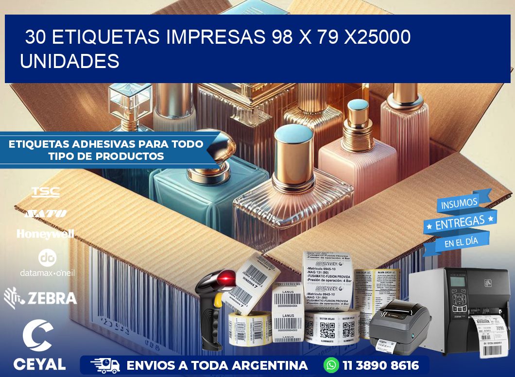 30 ETIQUETAS IMPRESAS 98 x 79 X25000 UNIDADES