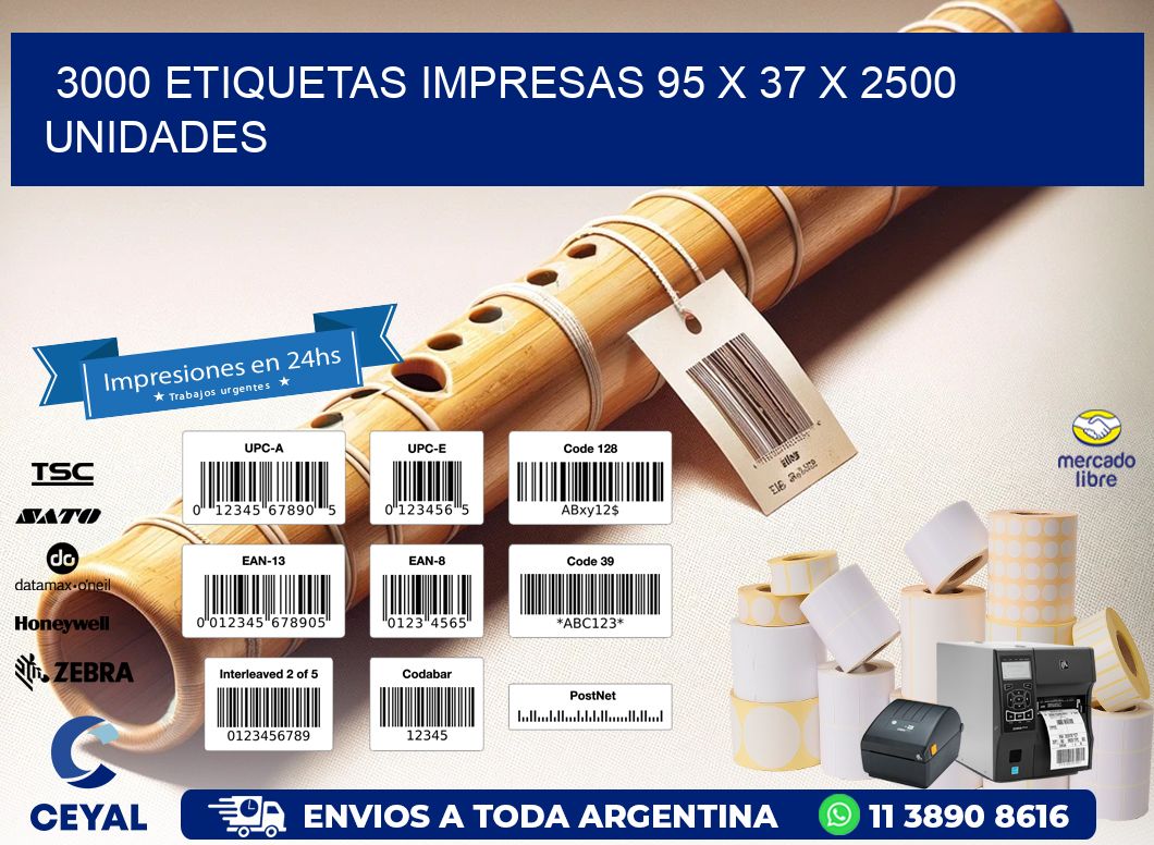 3000 ETIQUETAS IMPRESAS 95 x 37 X 2500 UNIDADES