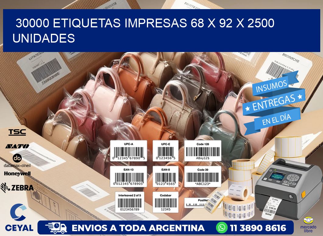 30000 ETIQUETAS IMPRESAS 68 x 92 X 2500 UNIDADES