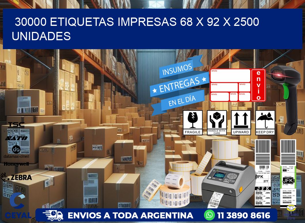 30000 ETIQUETAS IMPRESAS 68 x 92 X 2500 UNIDADES