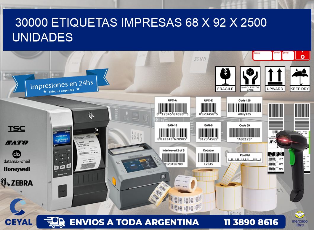 30000 ETIQUETAS IMPRESAS 68 x 92 X 2500 UNIDADES