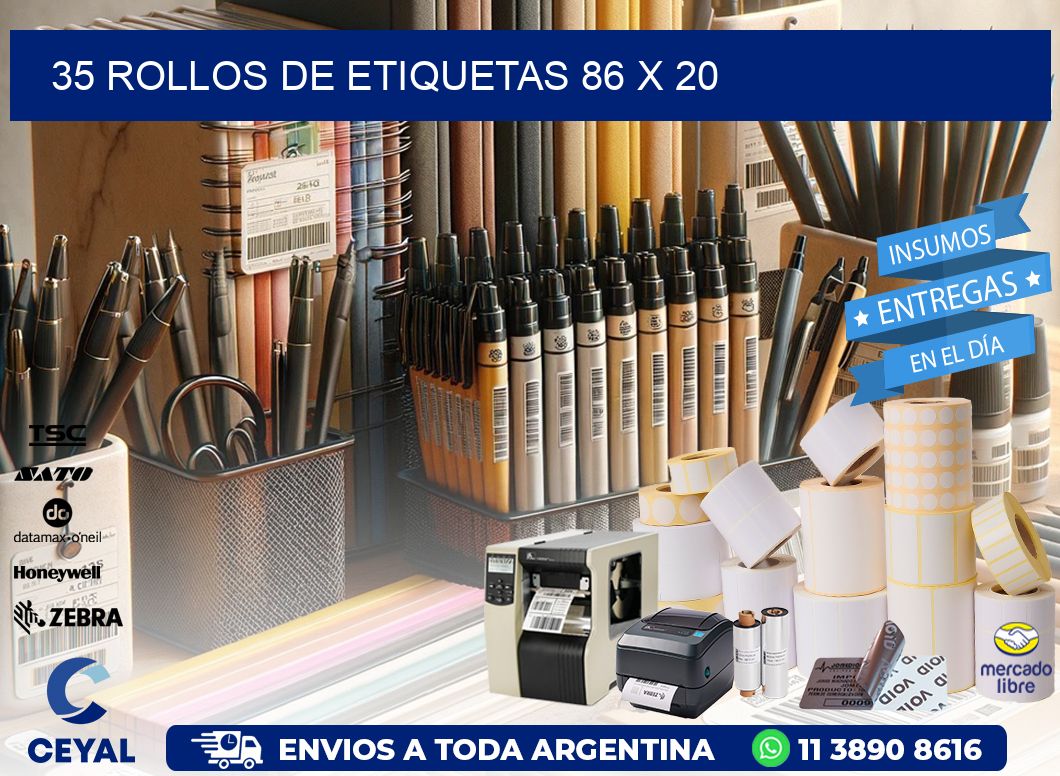 35 ROLLOS DE ETIQUETAS 86 x 20