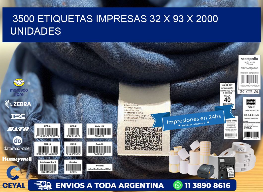 3500 ETIQUETAS IMPRESAS 32 x 93 X 2000 UNIDADES