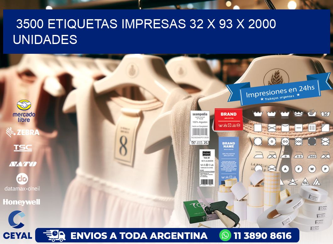 3500 ETIQUETAS IMPRESAS 32 x 93 X 2000 UNIDADES