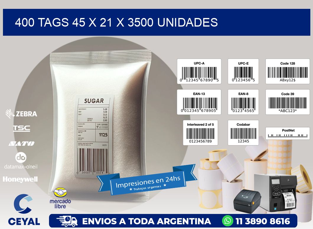 400 TAGS 45 x 21 X 3500 UNIDADES