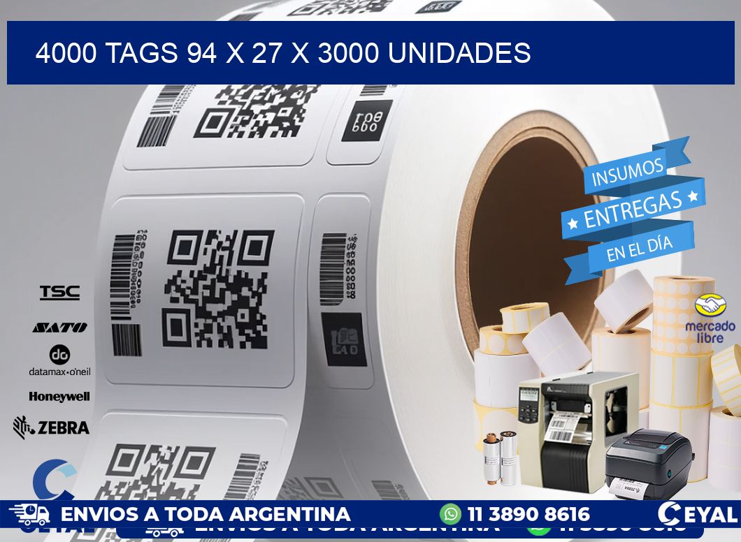 4000 TAGS 94 x 27 X 3000 UNIDADES