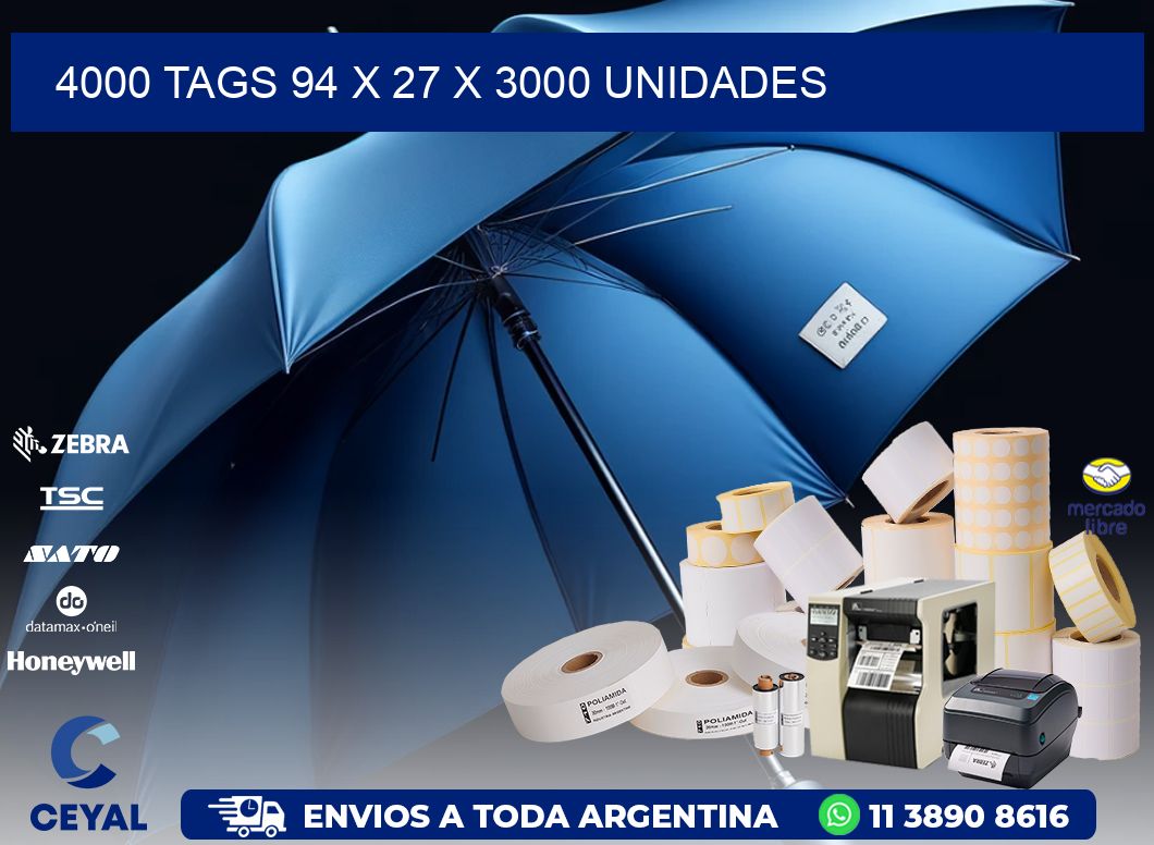 4000 TAGS 94 x 27 X 3000 UNIDADES