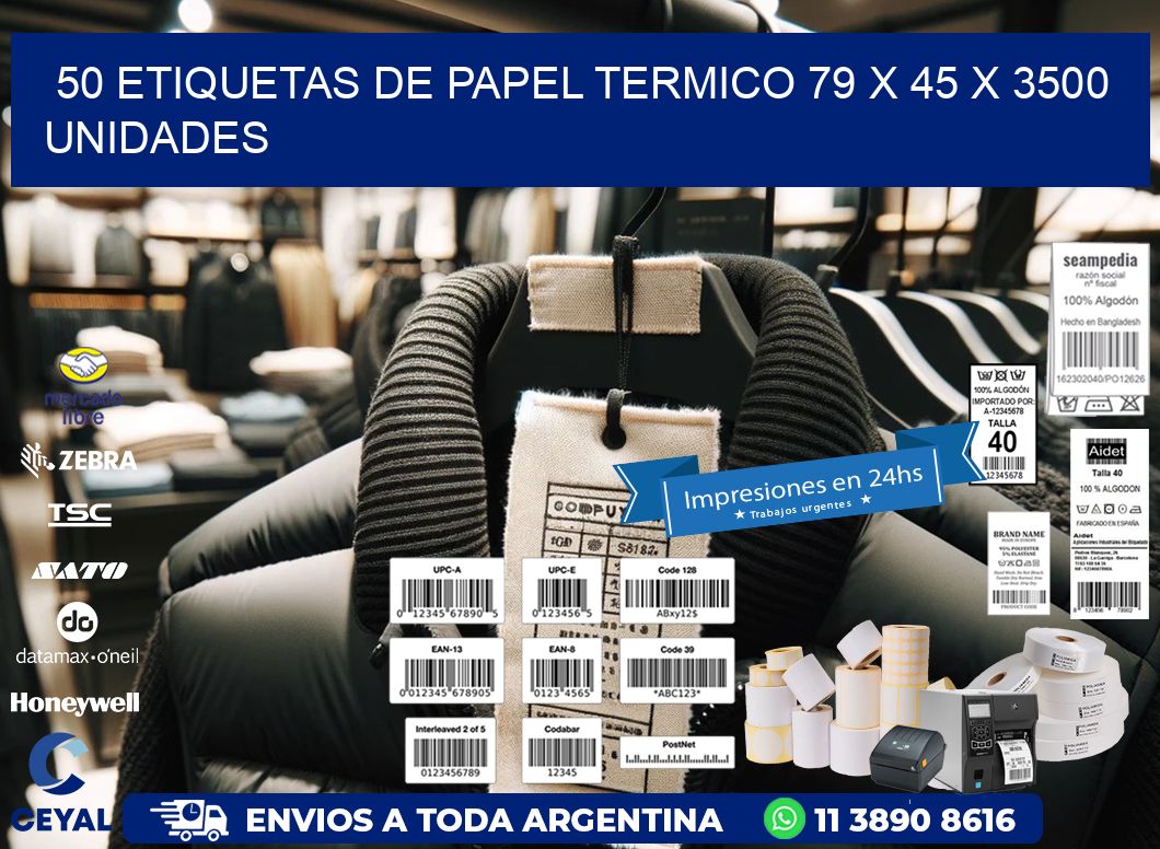 50 ETIQUETAS DE PAPEL TERMICO 79 x 45 X 3500 UNIDADES