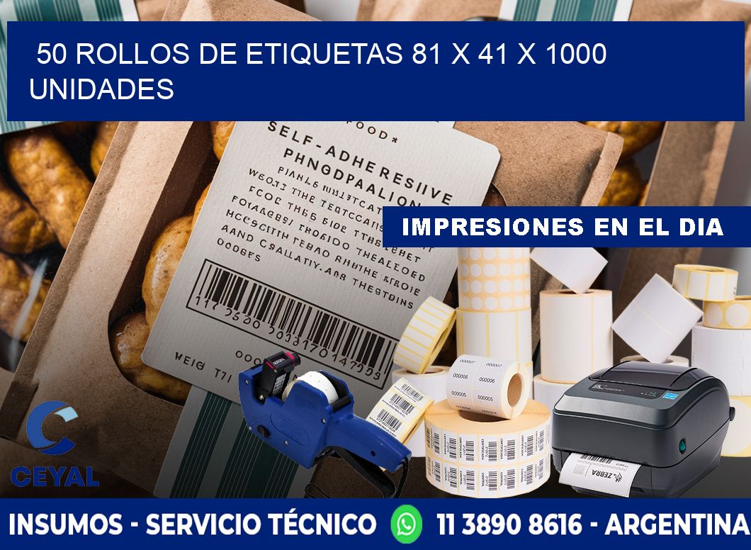 50 ROLLOS DE ETIQUETAS 81 x 41 X 1000 UNIDADES