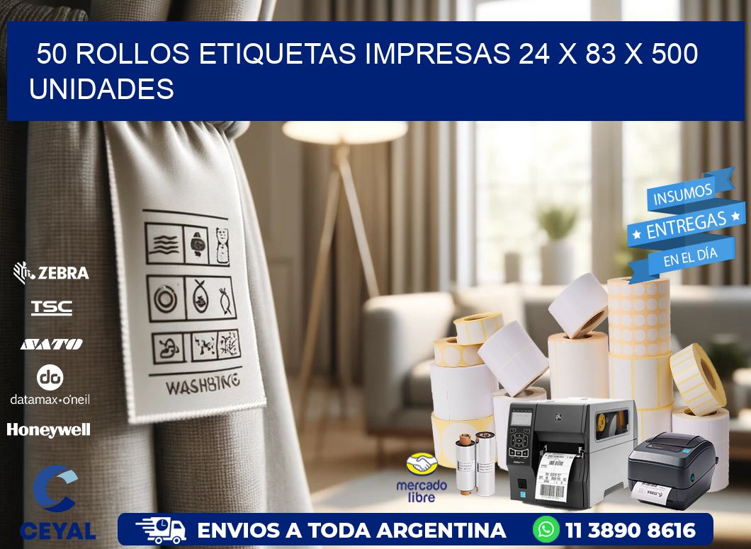 50 ROLLOS ETIQUETAS IMPRESAS 24 x 83 X 500 UNIDADES