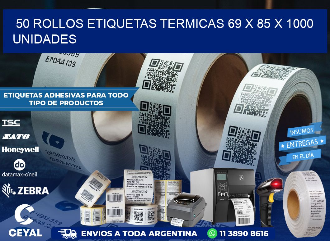 50 ROLLOS ETIQUETAS TERMICAS 69 x 85 X 1000 UNIDADES