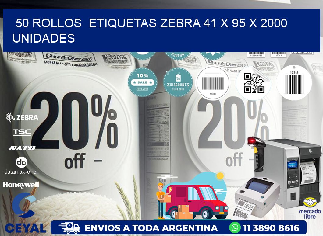 50 ROLLOS  ETIQUETAS ZEBRA 41 x 95 X 2000 UNIDADES