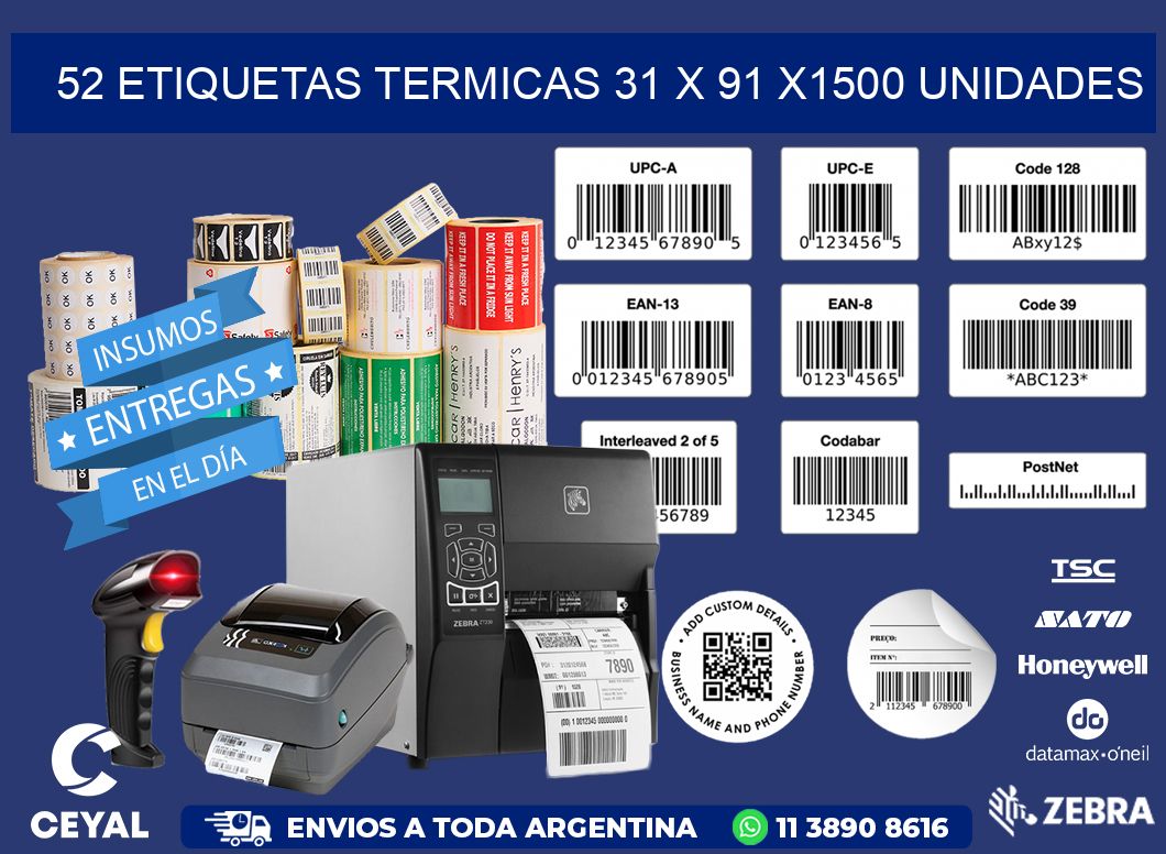 52 ETIQUETAS TERMICAS 31 x 91 X1500 UNIDADES