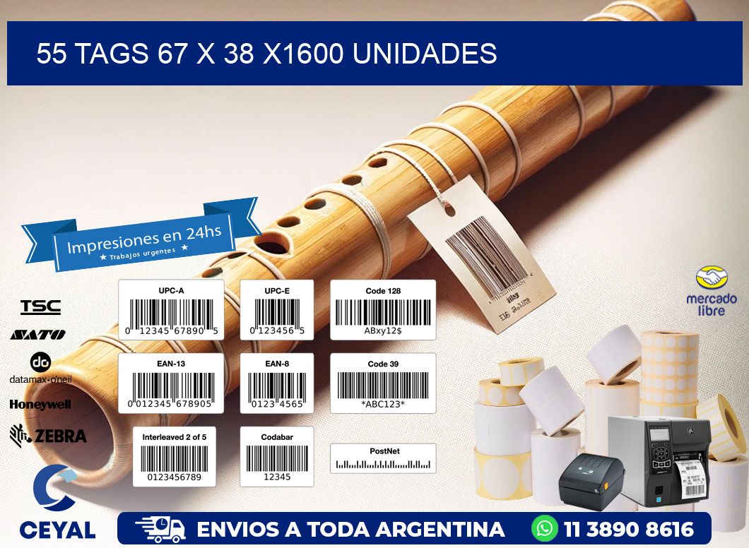 55 TAGS 67 x 38 X1600 UNIDADES