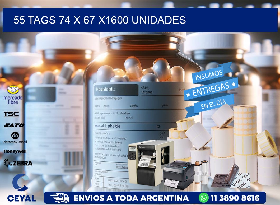 55 TAGS 74 x 67 X1600 UNIDADES