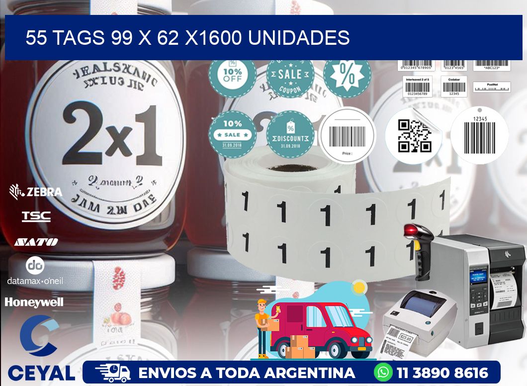 55 TAGS 99 x 62 X1600 UNIDADES