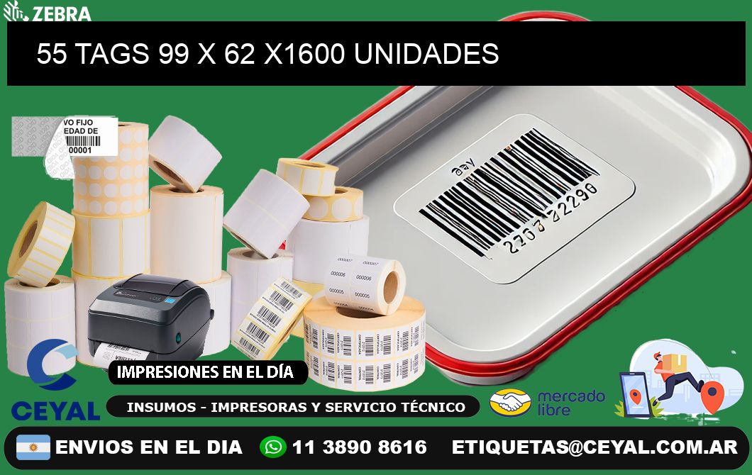 55 TAGS 99 x 62 X1600 UNIDADES