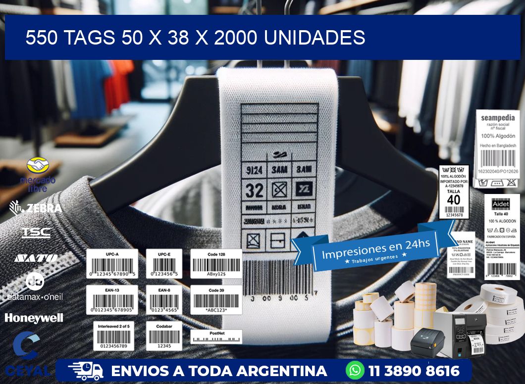 550 TAGS 50 x 38 X 2000 UNIDADES