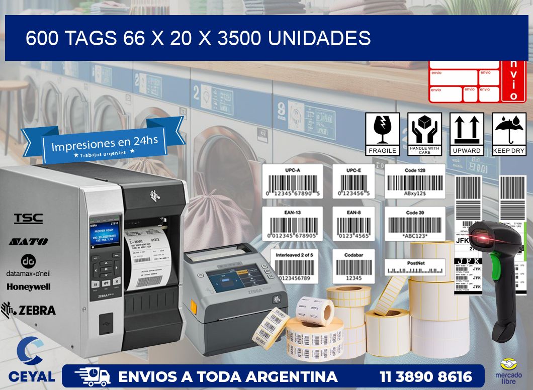 600 TAGS 66 x 20 X 3500 UNIDADES