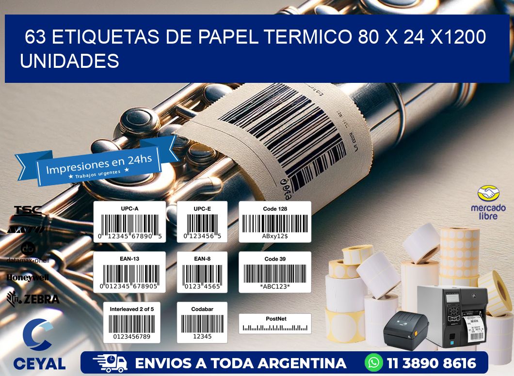 63 ETIQUETAS DE PAPEL TERMICO 80 x 24 X1200 UNIDADES