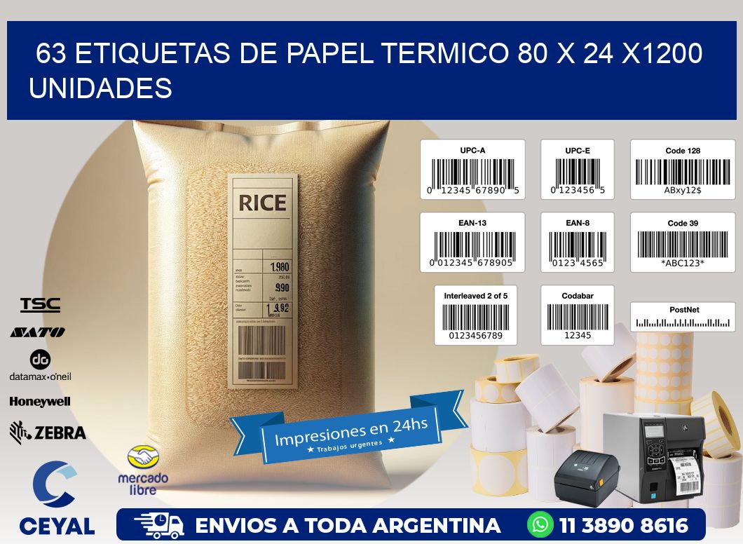 63 ETIQUETAS DE PAPEL TERMICO 80 x 24 X1200 UNIDADES