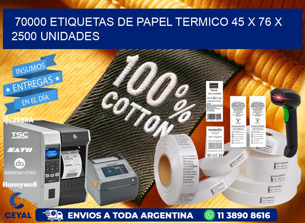 70000 ETIQUETAS DE PAPEL TERMICO 45 x 76 X 2500 UNIDADES