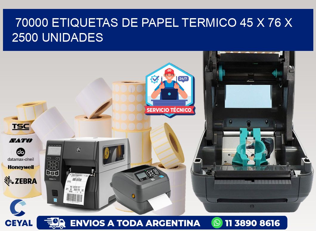 70000 ETIQUETAS DE PAPEL TERMICO 45 x 76 X 2500 UNIDADES