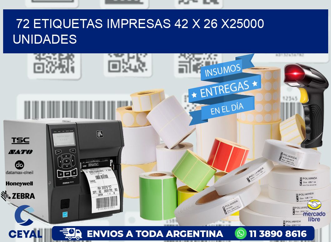 72 ETIQUETAS IMPRESAS 42 x 26 X25000 UNIDADES