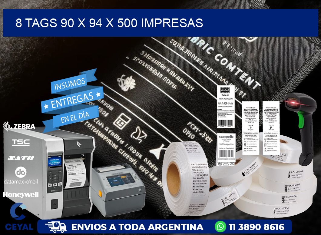 8 TAGS 90 x 94 X 500 IMPRESAS