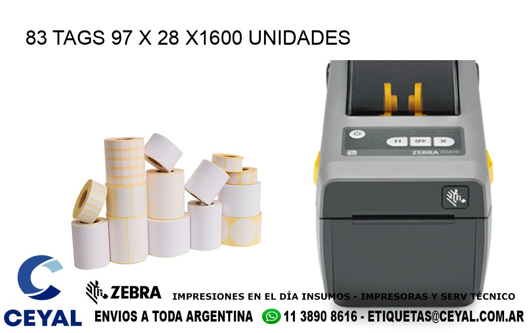 83 TAGS 97 x 28 X1600 UNIDADES