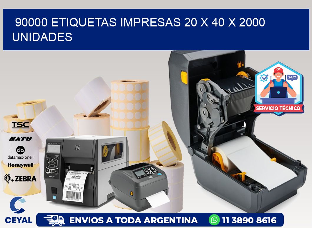 90000 ETIQUETAS IMPRESAS 20 x 40 X 2000 UNIDADES