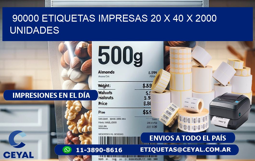 90000 ETIQUETAS IMPRESAS 20 x 40 X 2000 UNIDADES