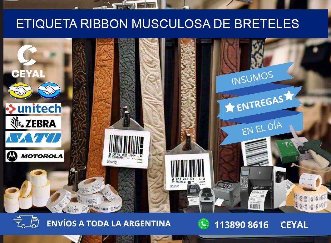 ETIQUETA RIBBON MUSCULOSA DE BRETELES