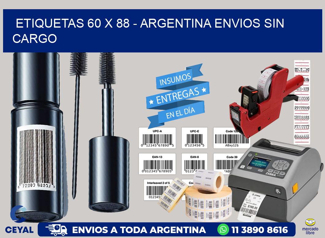 ETIQUETAS 60 x 88 - ARGENTINA ENVIOS SIN CARGO