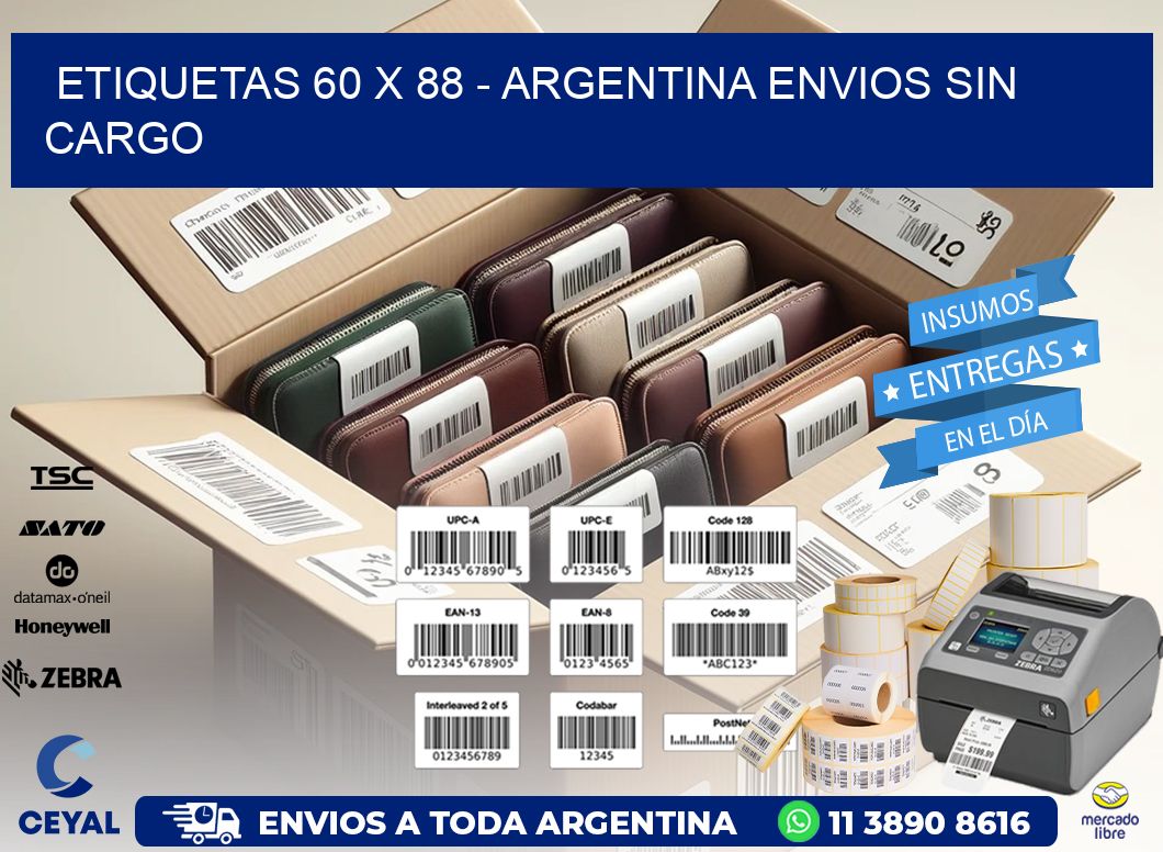 ETIQUETAS 60 x 88 - ARGENTINA ENVIOS SIN CARGO