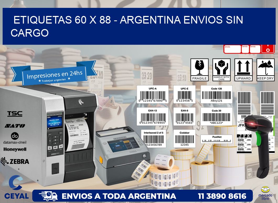 ETIQUETAS 60 x 88 - ARGENTINA ENVIOS SIN CARGO