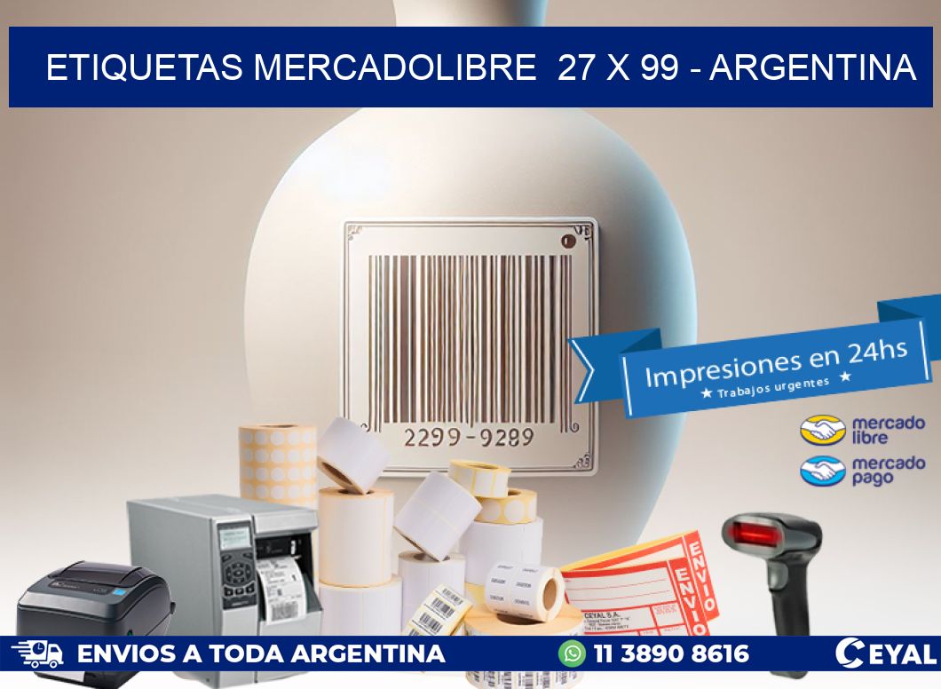 ETIQUETAS MERCADOLIBRE  27 x 99 - ARGENTINA