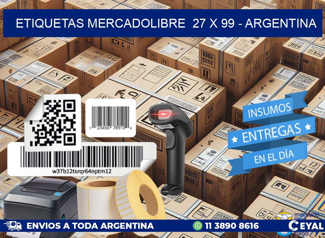 ETIQUETAS MERCADOLIBRE  27 x 99 - ARGENTINA