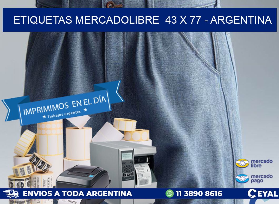 ETIQUETAS MERCADOLIBRE  43 x 77 - ARGENTINA