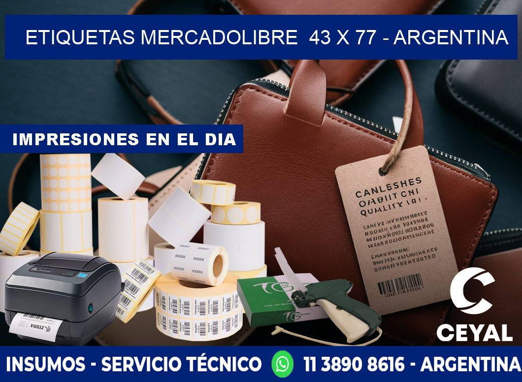 ETIQUETAS MERCADOLIBRE  43 x 77 - ARGENTINA