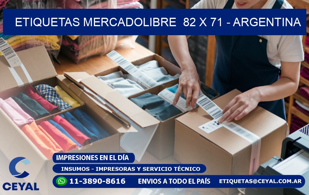 ETIQUETAS MERCADOLIBRE  82 x 71 - ARGENTINA